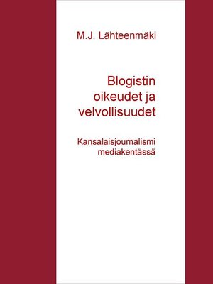 cover image of Blogistin oikeudet ja velvollisuudet